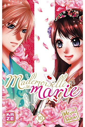 Mademoiselle se marie. Vol. 10