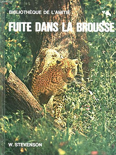 fuite dans la brousse.