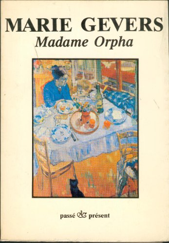 Madame Orpha : la sérénade de Mai