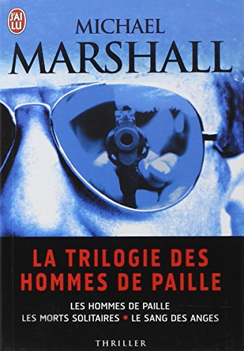 La trilogie des hommes de paille