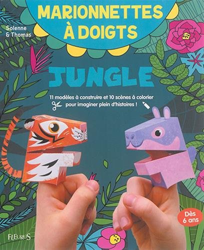 Jungle : 11 modèles à construire et 10 scènes à colorier pour imaginer plein d'histoires !