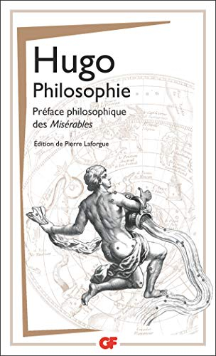 Philosophie : préface philosophique des Misérables