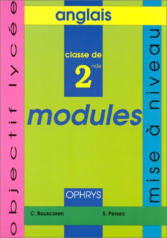 Modules d'anglais : 2e, mise à niveau