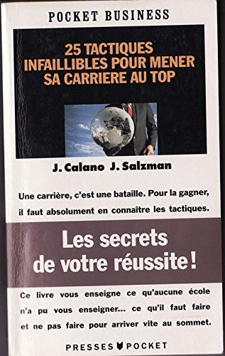 25 tactiques infaillibles pour mener sa carrière au top