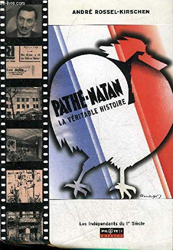 Pathé-Natan : la véritable histoire
