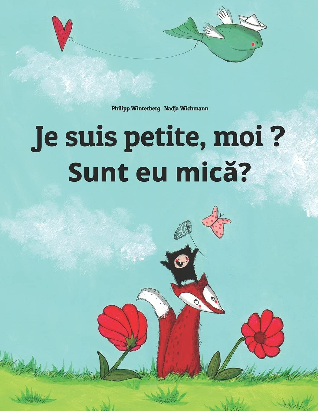 Je suis petite, moi ? Sunt eu mic??: Un livre d'images pour les enfants (Edition bilingue français-r