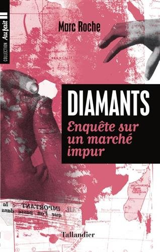 diamants : enquête sur un marché impur
