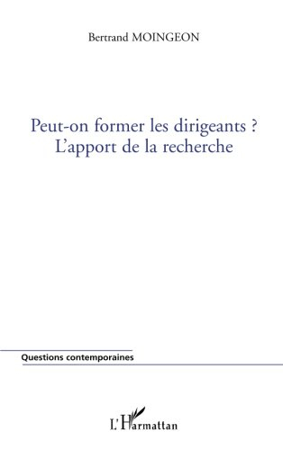 Peut-on former les dirigeants ? : l'apport de la recherche
