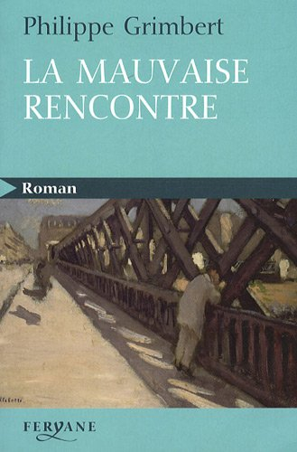 La mauvaise rencontre