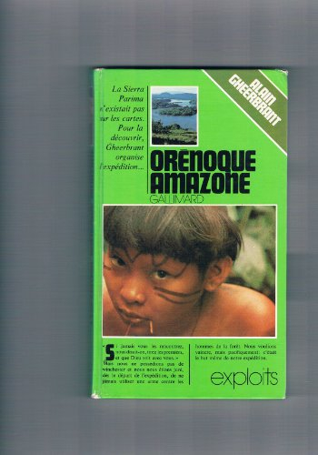 l'expedition orenoque amazone