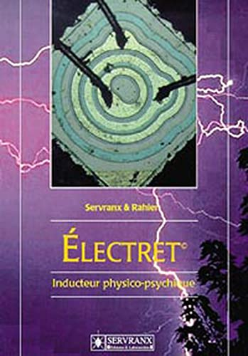 Electret : inducteur physico-psychique