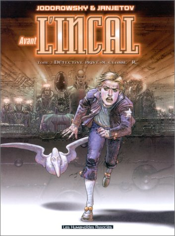 Avant l'Incal. Vol. 2. Détective privé de classe R