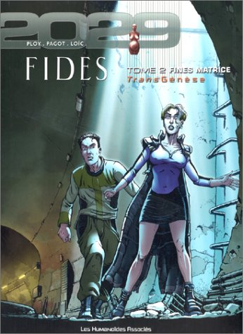 Transgenèse, Fides : 2029-2034. Vol. 2. Fines matrice