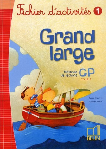 Grand large, méthode de lecture CP, cycle 2 : fichier d'activités, 1