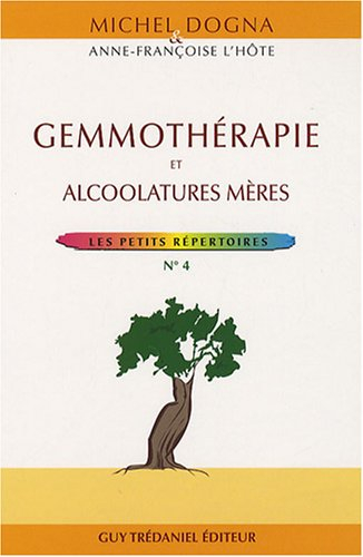 Gemmothérapie et alcoolateurs mères