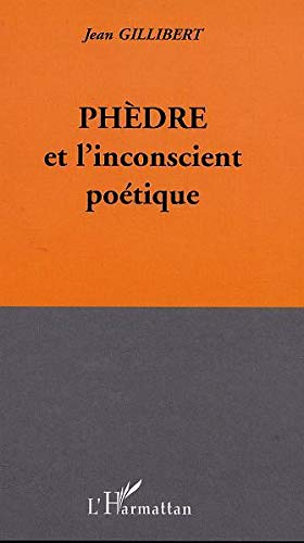 Phèdre et l'inconscient poétique
