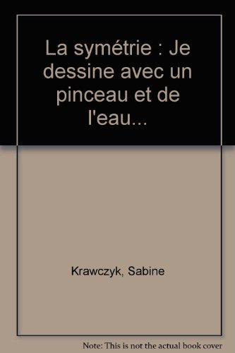 La Symétrie : je dessine avec un pinceau et de l'eau
