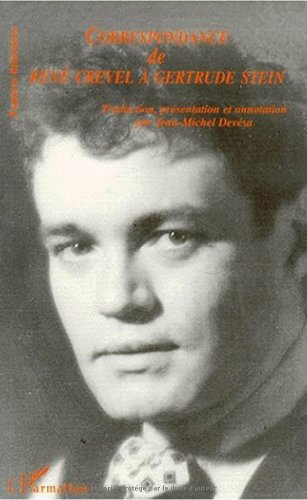 Correspondance de René Crevel à Gertrude Stein