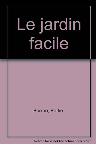 Le jardin facile