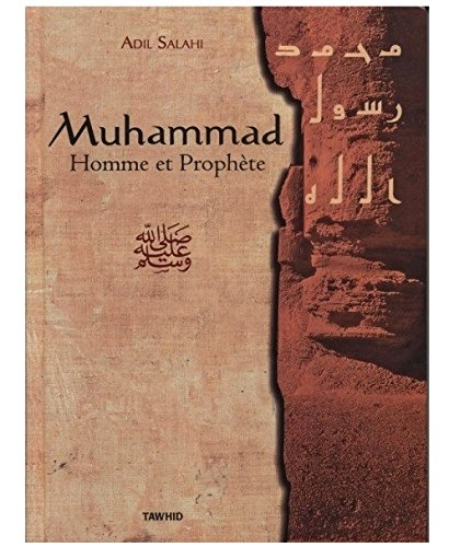 Muhammad, homme et Prophète