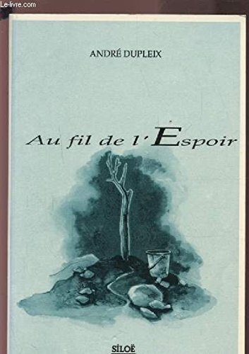 Au fil de l'espoir