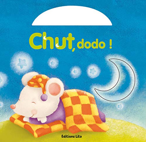 Chut, dodo !