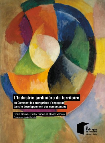 L'industrie jardinière du territoire ou Comment les entreprises s'engagent dans le développement des
