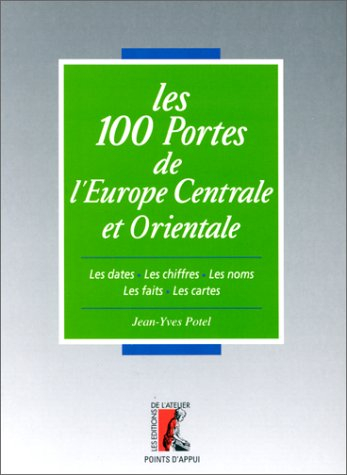 Les 100 portes de l'Europe centrale et orientale