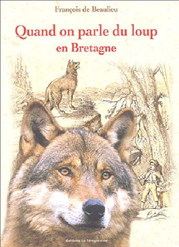 Quand on parle du loup en Bretagne