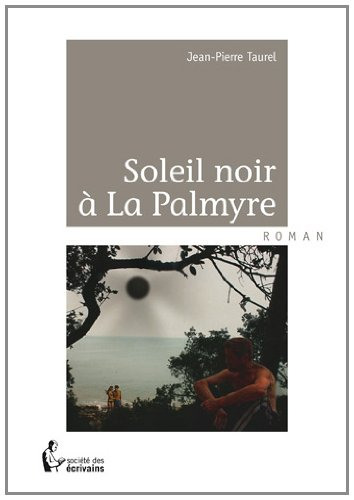 soleil noir a la palmyre
