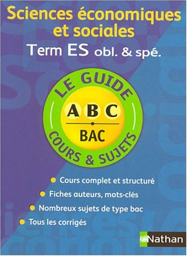 Sciences économiques et sociales, terminales ES : cours approfondi