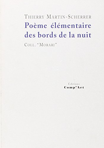 poème élémentaire des bords de la nuit