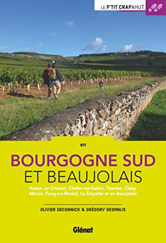 En Bourgogne Sud et Beaujolais : Autun, Le Creusot, Chalon-sur-Saône, Tournus, Cluny, Mâcon, Paray-L