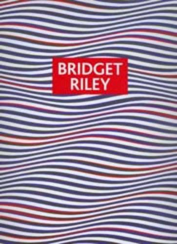 bridget riley: paintings and drawings 1961 - 2004