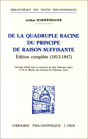 de la quadruple racine du principe de raison suffisante