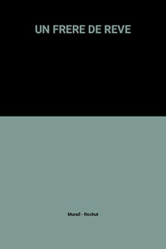 Un Frère de rêve