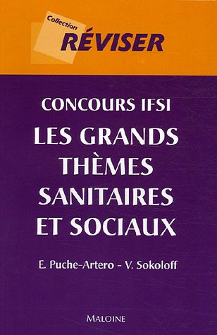 Les grands thèmes sanitaires et sociaux : concours IFSI