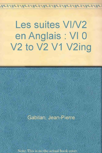 les suites vi/v2 en anglais : vi 0 v2 to v2 v1 v2ing