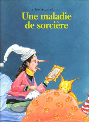 Une maladie de sorcière
