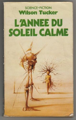 L'année du soleil calme