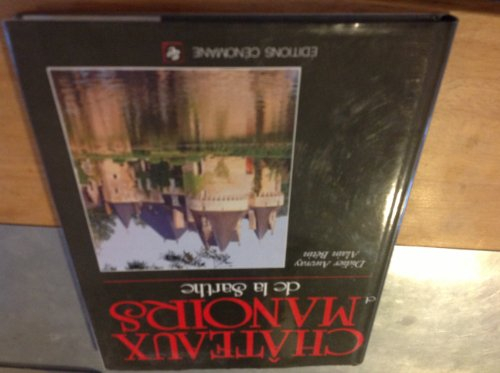 Châteaux et manoirs de la Sarthe