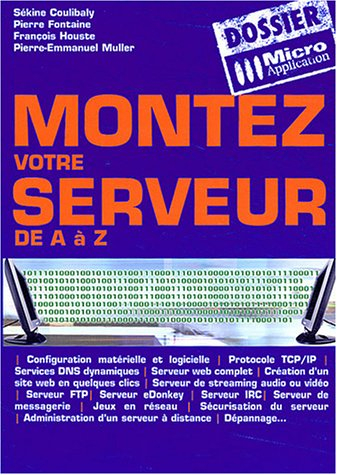 Montez votre serveur de A à Z