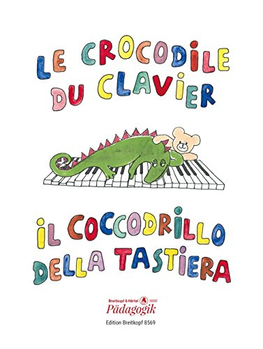 le crocodile du clavier / il coccodrillo... piano