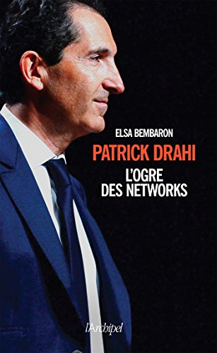 Patrick Drahi : l'ogre des networks