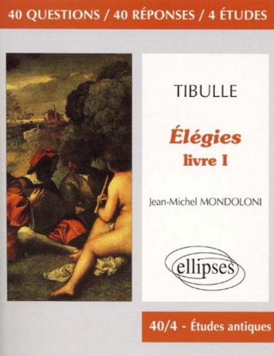 Tibulle, Elégies, livre I