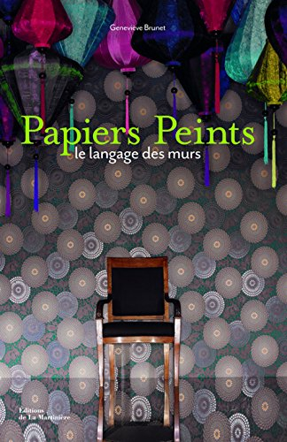 Papiers peints : le langage des murs