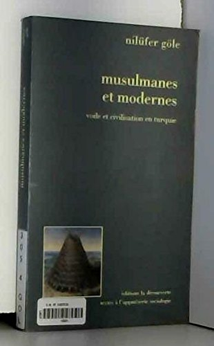 Musulmanes et modernes : voile et civilisation en Turquie