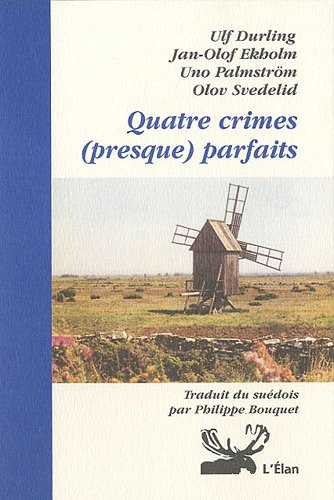Quatre crimes (presque) parfaits