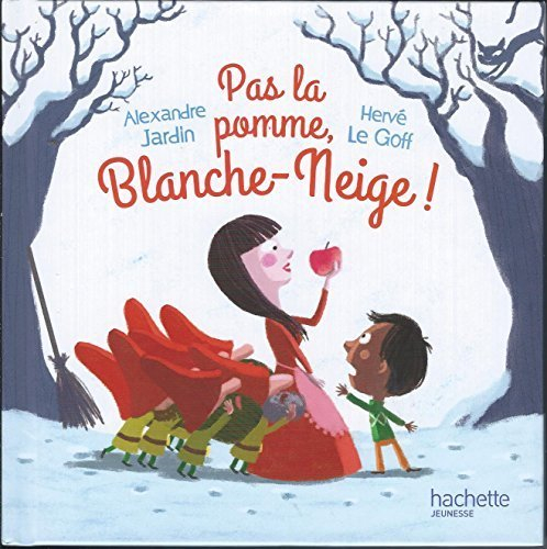 pas la pomme, blanche-neige