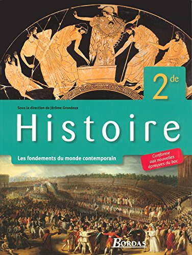 Histoire 2de : les fondements du monde contemporain